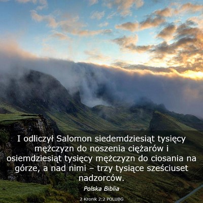 Picture 03 - 2 Kronik 2:2 POLUBG - I odliczył Salomon siedemdziesiąt tysięcy - Bible Verse Picture