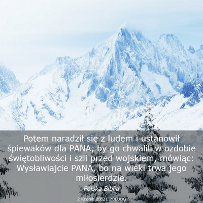 Picture 03 - 2 Kronik 20:21 POLUBG - Potem naradził się z ludem i ustanowił - Bible Verse Picture