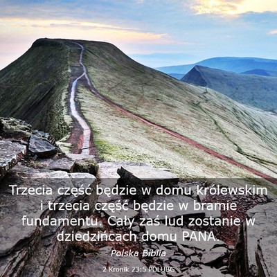 Picture 03 - 2 Kronik 23:5 POLUBG - Trzecia część będzie w domu królewskim i - Bible Verse Picture