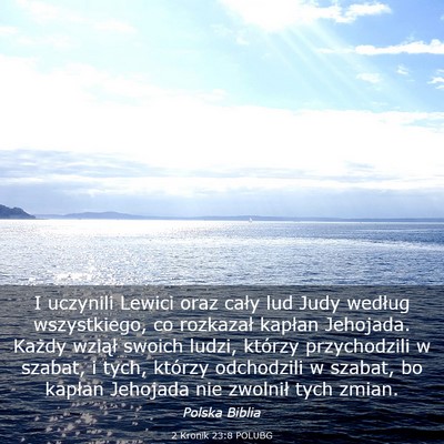 Picture 03 - 2 Kronik 23:8 POLUBG - I uczynili Lewici oraz cały lud Judy według - Bible Verse Picture