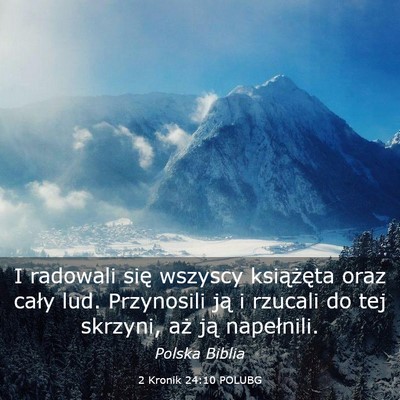 Picture 03 - 2 Kronik 24:10 POLUBG - I radowali się wszyscy książęta oraz cały - Bible Verse Picture