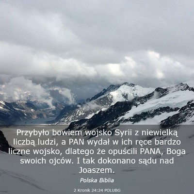 Picture 03 - 2 Kronik 24:24 POLUBG - Przybyło bowiem wojsko Syrii z niewielką - Bible Verse Picture