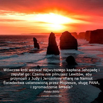 Picture 03 - 2 Kronik 24:6 POLUBG - Wówczas król wezwał najwyższego kapłana - Bible Verse Picture