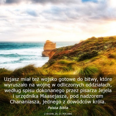 Picture 03 - 2 Kronik 26:11 POLUBG - Uzjasz miał też wojsko gotowe do bitwy, które - Bible Verse Picture