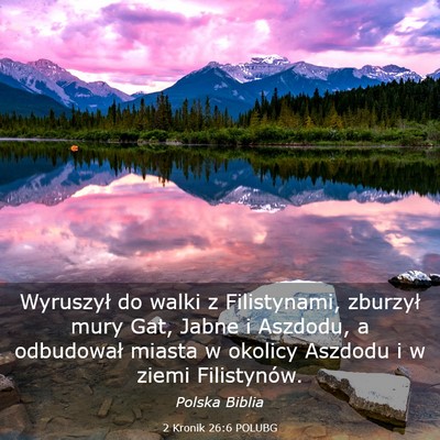 Picture 03 - 2 Kronik 26:6 POLUBG - Wyruszył do walki z Filistynami, zburzył mury - Bible Verse Picture