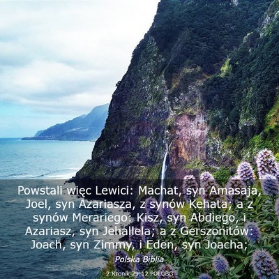 Picture 03 - 2 Kronik 29:12 POLUBG - Powstali więc Lewici: Machat, syn Amasaja, Joel, - Bible Verse Picture