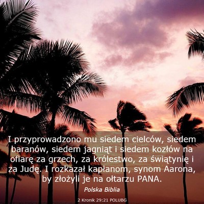 Picture 03 - 2 Kronik 29:21 POLUBG - I przyprowadzono mu siedem cielców, siedem - Bible Verse Picture