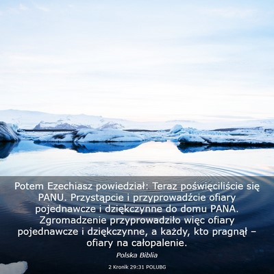 Picture 03 - 2 Kronik 29:31 POLUBG - Potem Ezechiasz powiedział: Teraz - Bible Verse Picture