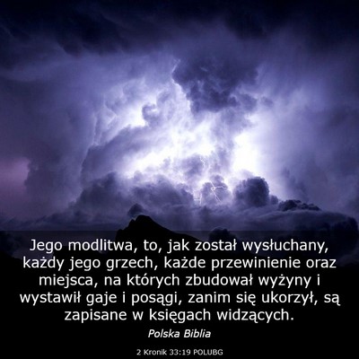 Picture 03 - 2 Kronik 33:19 POLUBG - Jego modlitwa, to, jak został wysłuchany, - Bible Verse Picture