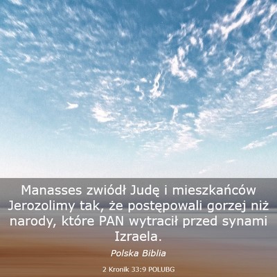 Picture 03 - 2 Kronik 33:9 POLUBG - Manasses zwiódł Judę i mieszkańców - Bible Verse Picture