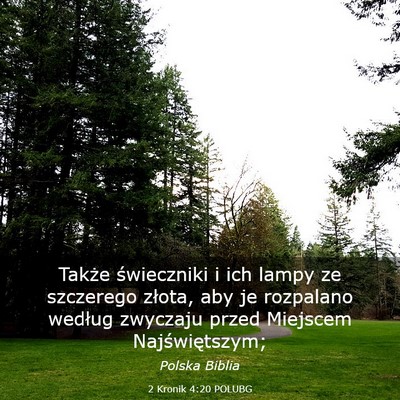 Picture 03 - 2 Kronik 4:20 POLUBG - Także świeczniki i ich lampy ze szczerego - Bible Verse Picture