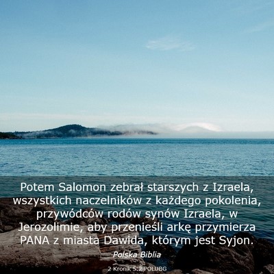 Picture 03 - 2 Kronik 5:2 POLUBG - Potem Salomon zebrał starszych z Izraela, - Bible Verse Picture