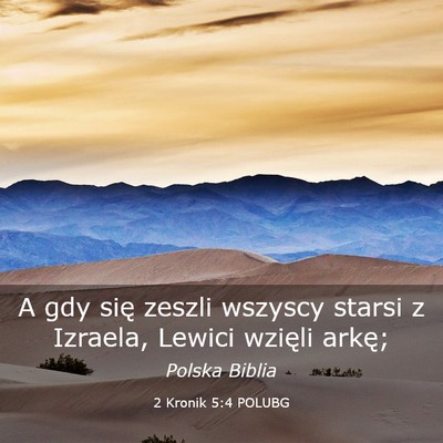 Picture 03 - 2 Kronik 5:4 POLUBG - A gdy się zeszli wszyscy starsi z Izraela, - Bible Verse Picture