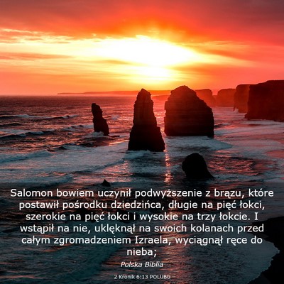 Picture 03 - 2 Kronik 6:13 POLUBG - Salomon bowiem uczynił podwyższenie z brązu, - Bible Verse Picture