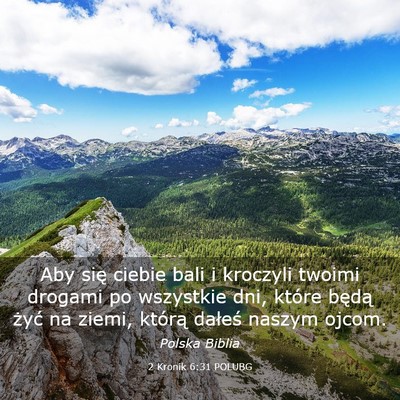 Picture 03 - 2 Kronik 6:31 POLUBG - Aby się ciebie bali i kroczyli twoimi drogami po - Bible Verse Picture