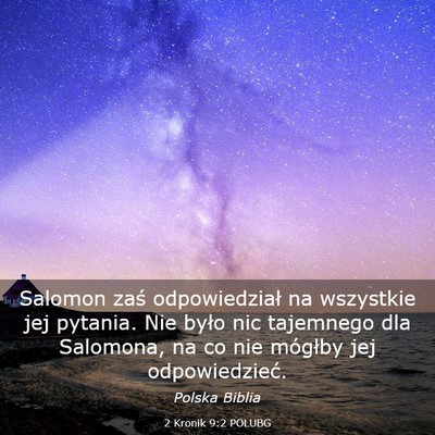 Picture 03 - 2 Kronik 9:2 POLUBG - Salomon zaś odpowiedział na wszystkie jej - Bible Verse Picture