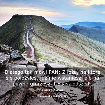 Picture 03 - 2 Królewska 1:4 POLUBG - Dlatego tak mówi PAN: Z łoża, na które się - Bible Verse Picture