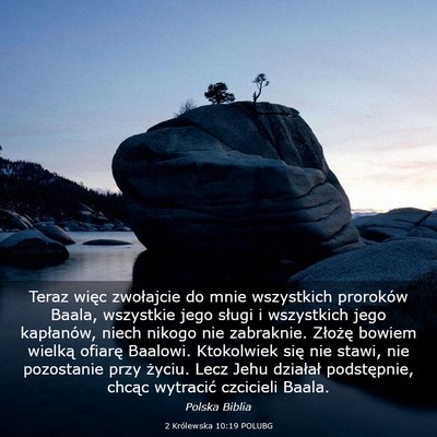 Picture 03 - 2 Królewska 10:19 POLUBG - Teraz więc zwołajcie do mnie wszystkich - Bible Verse Picture