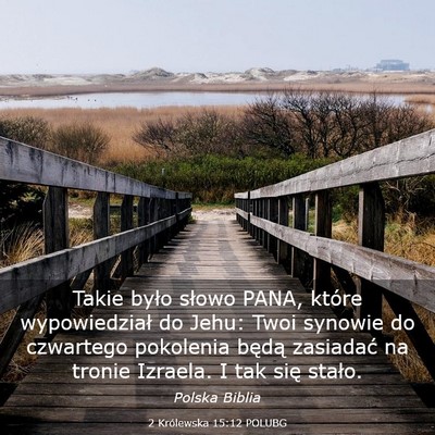Picture 03 - 2 Królewska 15:12 POLUBG - Takie było słowo PANA, które wypowiedział do - Bible Verse Picture