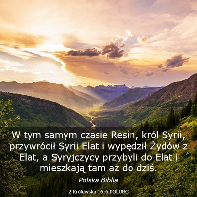 Picture 03 - 2 Królewska 16:6 POLUBG - W tym samym czasie Resin, król Syrii, - Bible Verse Picture
