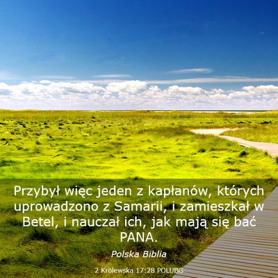 Picture 03 - 2 Królewska 17:28 POLUBG - Przybył więc jeden z kapłanów, których - Bible Verse Picture