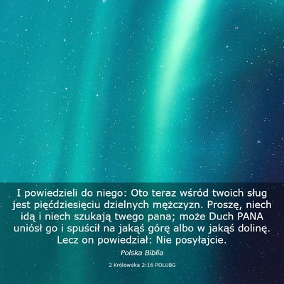 Picture 03 - 2 Królewska 2:16 POLUBG - I powiedzieli do niego: Oto teraz wśród twoich - Bible Verse Picture