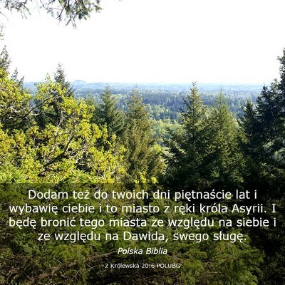 Picture 03 - 2 Królewska 20:6 POLUBG - Dodam też do twoich dni piętnaście lat i - Bible Verse Picture