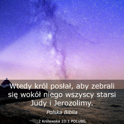 Picture 03 - 2 Królewska 23:1 POLUBG - Wtedy król posłał, aby zebrali się wokół - Bible Verse Picture