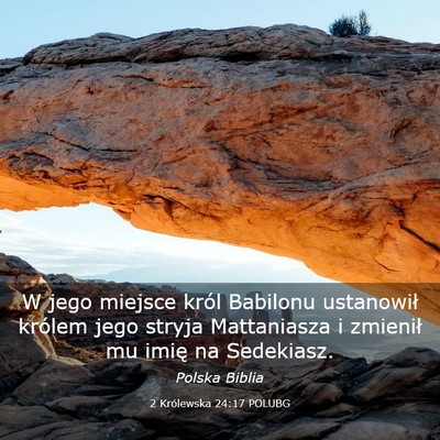 Picture 03 - 2 Królewska 24:17 POLUBG - W jego miejsce król Babilonu ustanowił królem - Bible Verse Picture