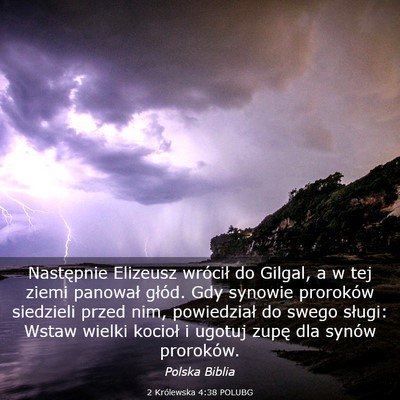 Picture 03 - 2 Królewska 4:38 POLUBG - Następnie Elizeusz wrócił do Gilgal, a w tej - Bible Verse Picture