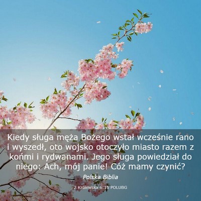 Picture 03 - 2 Królewska 6:15 POLUBG - Kiedy sługa męża Bożego wstał wcześnie rano - Bible Verse Picture