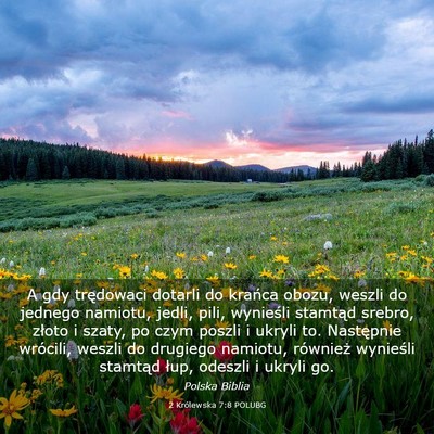 Picture 03 - 2 Królewska 7:8 POLUBG - A gdy trędowaci dotarli do krańca obozu, weszli - Bible Verse Picture