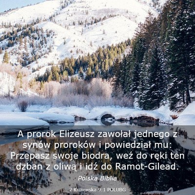 Picture 03 - 2 Królewska 9:1 POLUBG - A prorok Elizeusz zawołał jednego z synów - Bible Verse Picture