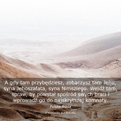 Picture 03 - 2 Królewska 9:2 POLUBG - A gdy tam przybędziesz, zobaczysz tam Jehu, syna - Bible Verse Picture