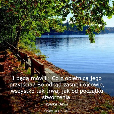 Picture 03 - 2 Piotra 3:4 POLUBG - I będą mówili: Co z obietnicą jego - Bible Verse Picture