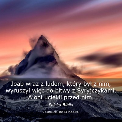 Picture 03 - 2 Samuela 10:13 POLUBG - Joab wraz z ludem, który był z nim, wyruszył - Bible Verse Picture