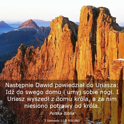 Picture 03 - 2 Samuela 11:8 POLUBG - Następnie Dawid powiedział do Uriasza: Idź do - Bible Verse Picture
