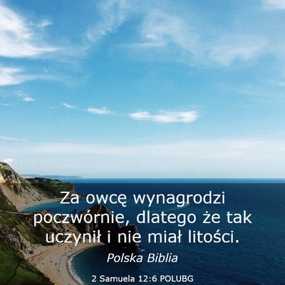 Picture 03 - 2 Samuela 12:6 POLUBG - Za owcę wynagrodzi poczwórnie, dlatego że tak - Bible Verse Picture