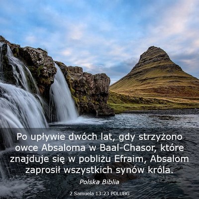 Picture 03 - 2 Samuela 13:23 POLUBG - Po upływie dwóch lat, gdy strzyżono owce - Bible Verse Picture