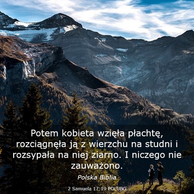 Picture 03 - 2 Samuela 17:19 POLUBG - Potem kobieta wzięła płachtę, rozciągnęła - Bible Verse Picture