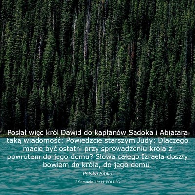 Picture 03 - 2 Samuela 19:11 POLUBG - Posłał więc król Dawid do kapłanów Sadoka i - Bible Verse Picture