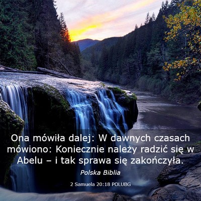 Picture 03 - 2 Samuela 20:18 POLUBG - Ona mówiła dalej: W dawnych czasach mówiono: - Bible Verse Picture