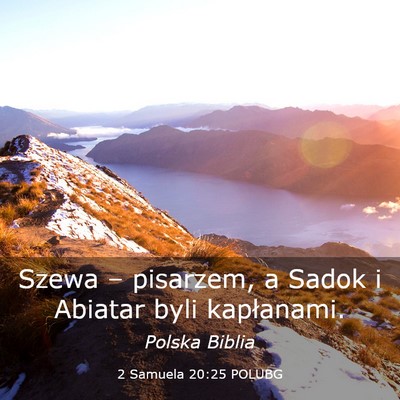 Picture 03 - 2 Samuela 20:25 POLUBG - Szewa – pisarzem, a Sadok i Abiatar byli - Bible Verse Picture