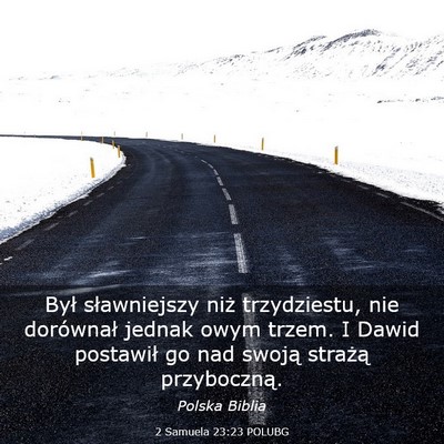 Picture 03 - 2 Samuela 23:23 POLUBG - Był sławniejszy niż trzydziestu, nie - Bible Verse Picture