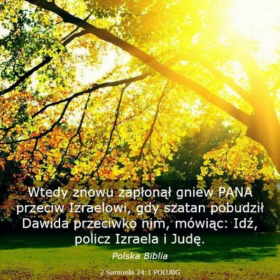 Picture 03 - 2 Samuela 24:1 POLUBG - Wtedy znowu zapłonął gniew PANA przeciw - Bible Verse Picture