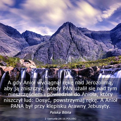 Picture 03 - 2 Samuela 24:16 POLUBG - A gdy Anioł wyciągnął rękę nad Jerozolimą, - Bible Verse Picture