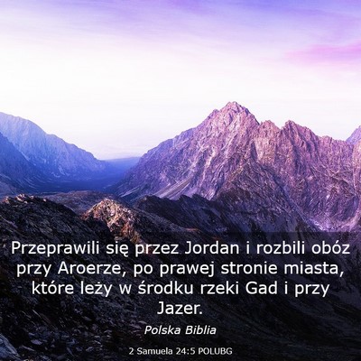 Picture 03 - 2 Samuela 24:5 POLUBG - Przeprawili się przez Jordan i rozbili obóz - Bible Verse Picture