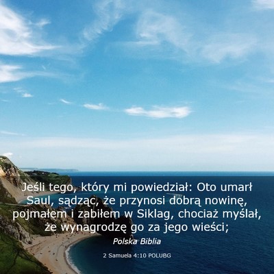 Picture 03 - 2 Samuela 4:10 POLUBG - Jeśli tego, który mi powiedział: Oto umarł - Bible Verse Picture