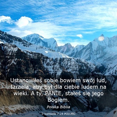 Picture 03 - 2 Samuela 7:24 POLUBG - Ustanowiłeś sobie bowiem swój lud, Izraela, - Bible Verse Picture