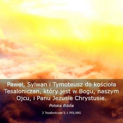 Picture 03 - 2 Tesaloniczan 1:1 POLUBG - Paweł, Sylwan i Tymoteusz do kościoła - Bible Verse Picture